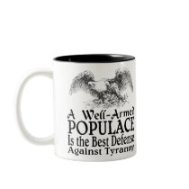 A Well Armed Populace Is the Best Defence Coffee Mug