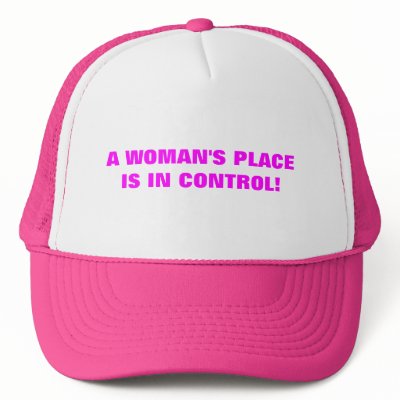 A WOMAN'S PLACE IS IN CONTROL! MESH HAT by Female_Supremacy