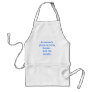"A woman's place is in the house.. And the senate. Apron