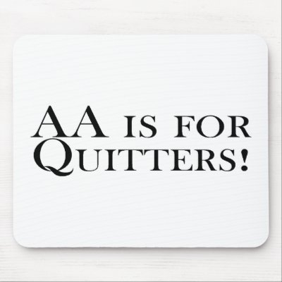 AA Is For Quitters Mouse Pad by TorrDenaIndians