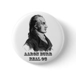 Aaron Burr Original Gangsta Button