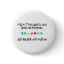 ABA Therapists Are Special People Just Like....