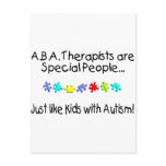 ABA Therapists Are Special People Just Like....