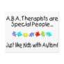 ABA Therapists Are Special People Just Like....