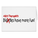 ABA Therapists Have More Fun Greeting Card