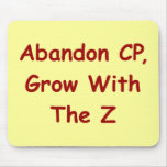 Abandon CP, Grow With The Z Mouse Mat