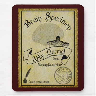 Abby Normal Brain Old Label Mousepads by ChiaPetRescue
