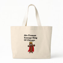 Abe Froman Sausage King of Chicago Tote Bag