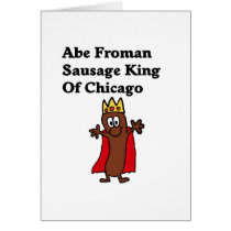Abe Froman Sausage King of Chicago