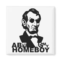 Abe Is My Homeboy
