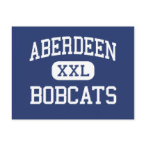 Aberdeen - Bobcats - High - Aberdeen Washington Post Cards