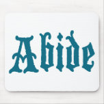 Abide (blue cool edition) mouse pads