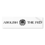 Abolish The Fed bumper stickers