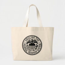 Abolish The Federal Reserve Bags
