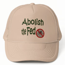 Abolish the Federal Reserve Hat Cap