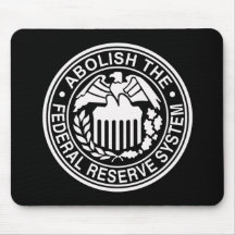 Abolish The Federal Reserve Mouse Pads