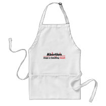 Abortion stops a beating heart aprons