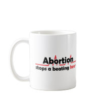 Abortion stops a beating heart mugs