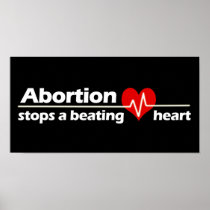 Abortion Stops a Beating Heart, Pro-Life