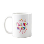 About the 80s mugs