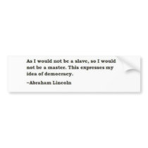 Abraham Lincoln 2 Bumper Stickers