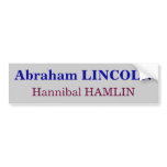 Abraham LINCOLN, Hannibal HAMLIN bumper stickers