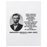 Abraham Lincoln Patient Confidence Justice Quote flyers