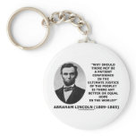 Abraham Lincoln Patient Confidence Justice Quote Key Chain