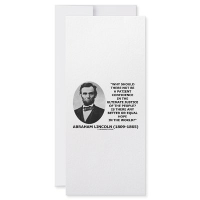 Abraham Lincoln Patient Confidence Justice Quote Custom Rack Cards by unfinishedpolis