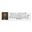 Abraham Lincoln Quote_02 bumper stickers