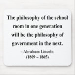 Abraham Lincoln Quote 11a Mousepad