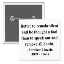 Abraham Lincoln Quote 15a Pinback Button