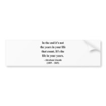Abraham Lincoln Quote 2a Bumper Stickers
