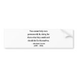 Abraham Lincoln Quote 4a Bumper Stickers
