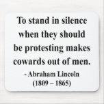 Abraham Lincoln Quote 8a Mouse Pads