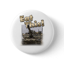 Abrams Tank - Eat This! Button