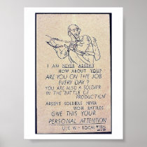 Absent Soldiers Never Won Battles, Give This Your Poster