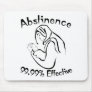Abstinence 99.99% Effective Mouse Pads
