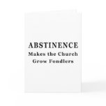 Abstinence Makes Fondlers