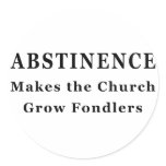 Abstinence Makes Fondlers Stickers