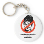 Abstinence works, just ask my daughter keychain