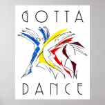 Abstract Dancers - Gotta Dance Poster
