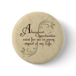 Abundant Opportunities Affirmation Button