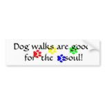 AC- Dog walks are good  for  the soul sticker Bumper Stickers