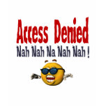 Access Denied t-shirts