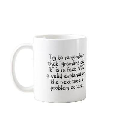 Accountability: The next time an error occurs Mug by egogenius