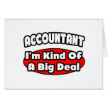Accountant...Big Deal Greeting Card