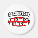 Accountant...Big Deal Fridge Magnets