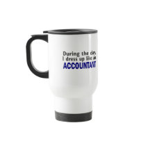 ACCOUNTANT During The Day Coffee Mug