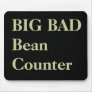 Accountant Funny Nicknames - Bad Beancounter Mousepads